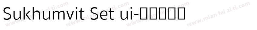 Sukhumvit Set ui字体转换